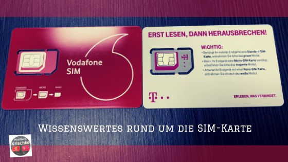 Wissenswertes rund um die SIM-Karte